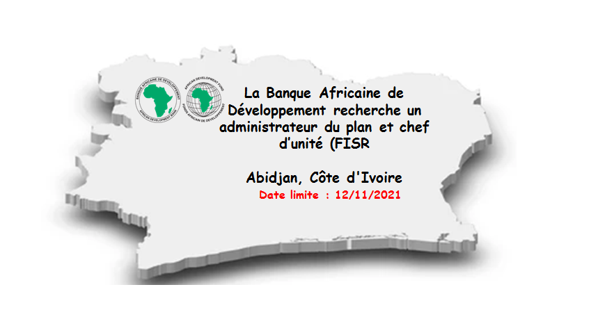 La Banque Africaine De D Veloppement Recherche Un Administrateur Du