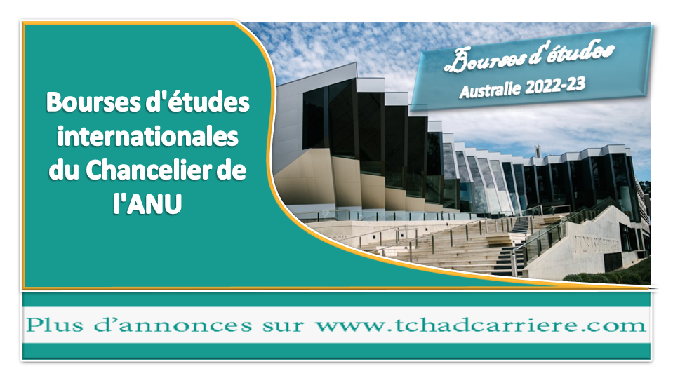 Bourses d études internationales du Chancelier de l ANU Australie 2022