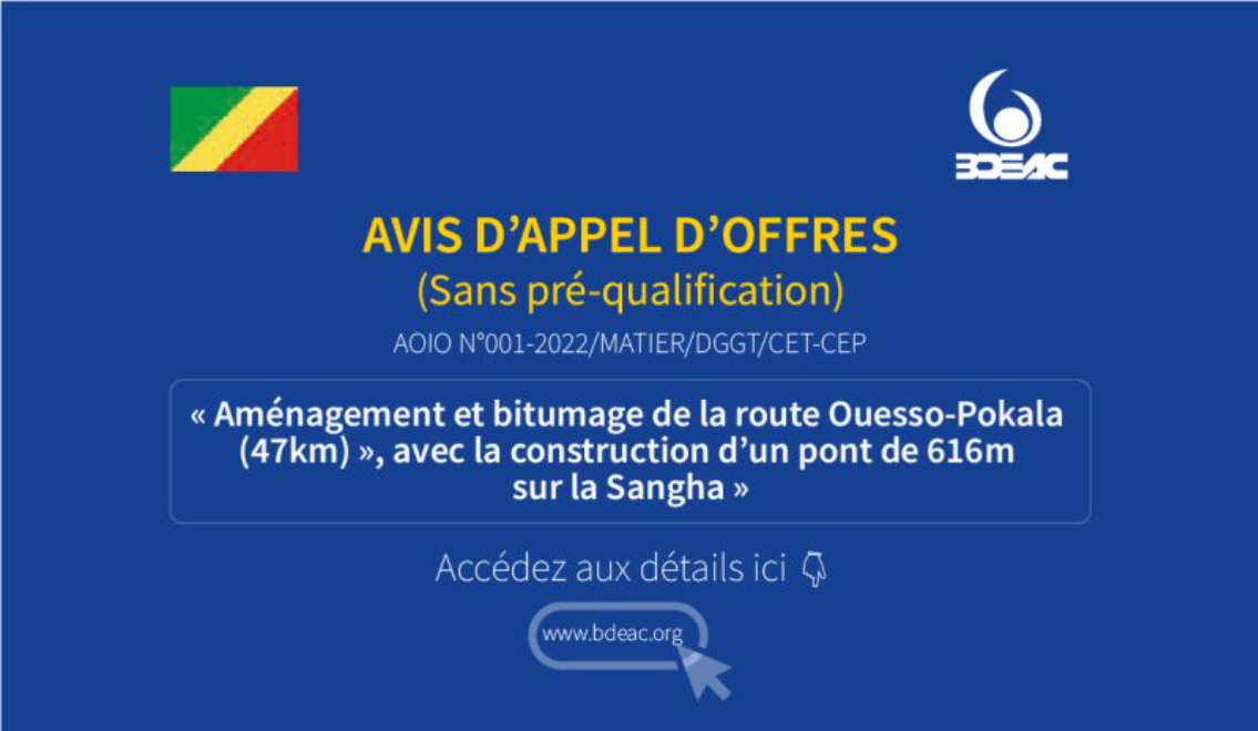 Avis d appel d offres pour laménagement et bitumage de la route Ouesso