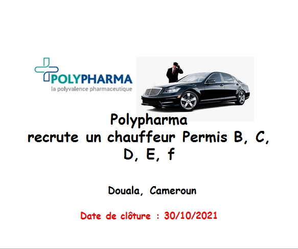 Polypharma Recrute Un Chauffeur Permis B, C, D, E, F, Douala, Cameroun ...